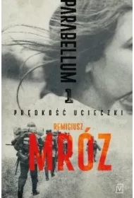 Prędkość ucieczki. Parabellum. Tom 1 (pocket)