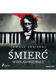 Śmierć w Żelazowej Woli