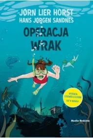 Operacja Wrak. Biuro Detektywistyczne nr 2. Tom 13