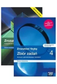 Zrozumieć fizykę 4. Podręcznik i zbiór zadań z maturalnymi kartami pracy. Liceum ogólnokształcące i technikum. Zakres rozszerzony