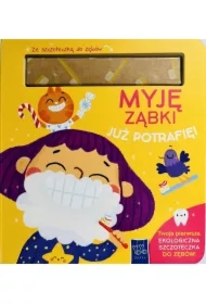 Już potrafię. Myję ząbki