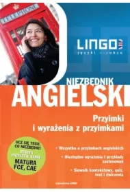 Niezbędnik angielski. Przyimki i wyrażenia z przyimkami