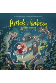 Antek z babcią na dnie morza