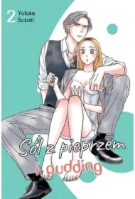 Sól z pieprzem i pudding. Tom 2