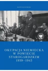 Okupacja niemiecka w powiecie starogardzkim...