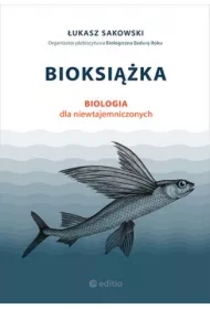 Bioksiążka. Biologia dla niewtajemniczonych