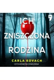Ich zniszczona rodzina. Detektyw Gina Harte. Tom 8
