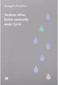 Siedem słów które zmieniło moje życie