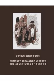 Przygody brygadiera Gerarda. The Adventures of Gerard