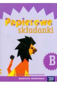 Szkoła na miarę. Papierowe składanki B. Edukacja wczesnoszkolna. Materiały dodatkowe