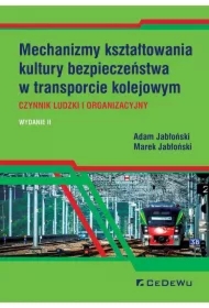 Mechanizmy kształtowania kultury bezpieczeństwa..