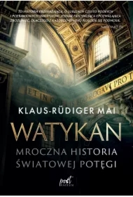 Watykan. Mroczna historia światowej potęgi