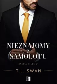 Nieznajomy z samolotu. Bracia Miles. Tom 1