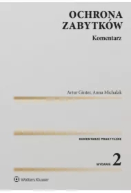 Ochrona zabytków. Komentarz