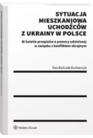 Sytuacja mieszkaniowa uchodźców z Ukrainy w Polsce