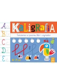 Kaligrafia. Ćwiczenia w pisaniu liter.. 6-7 lat