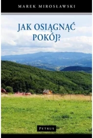 Jak osiągnąć pokój?