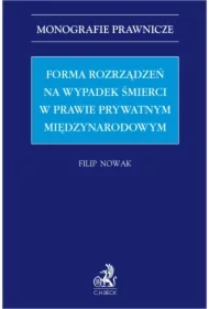 Forma rozrządzeń na wypadek śmierci w prawie prywatnym międzynarodowym