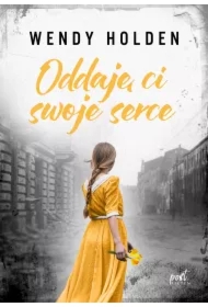 Oddaję ci swoje serce