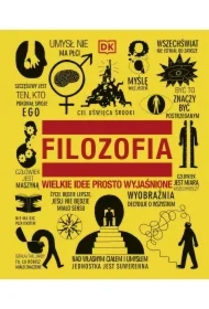 Filozofia. Wielkie idee prosto wyjaśnione