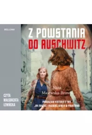 Z powstania do Auschwitz
