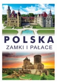 Polska. Zamki i pałace
