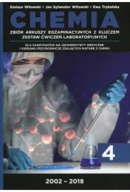 Chemia. Matura 2002-2018. Tom 4. Zbiór arkuszy egzaminacyjnych z kluczem. Zestaw ćwiczeń laboratoryjnych