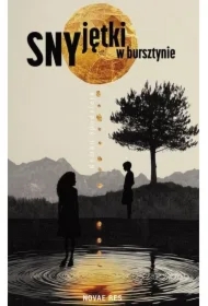 Sny jętki w bursztynie