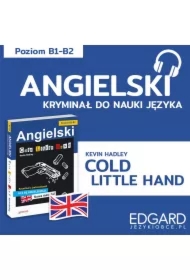 Cold little hand / Zimna rączka. Angielski kryminał językowy
