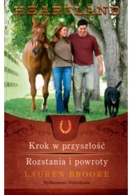 Heartland 19-20 Krok w przyszłość / Rozstania...