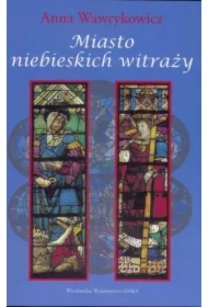Miasto niebieskich witraży