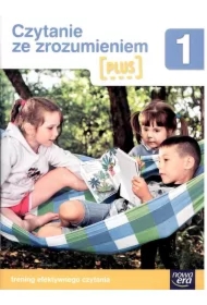 Szkoła na miarę. Czytanie ze zrozumieniem Plus 1. Trening efektywnego czytania