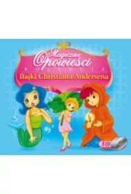 Magiczne Opowieści - Bajki Ch. Andersena