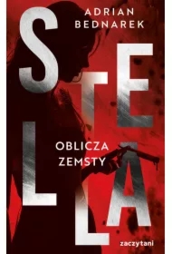 Stella. Tom II Oblicza zemsty