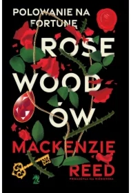 Polowanie na fortunę Rosewoodów