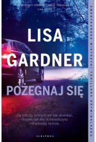 Pożegnaj się. Cykl z Quincy & Rainie. Tom 2