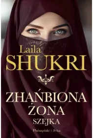 Zhańbiona żona szejka
