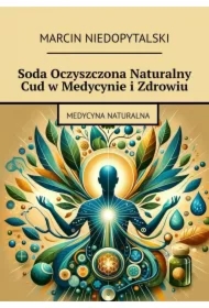 Soda Oczyszczona Naturalny Cud w Medycynie i Zdrowiu