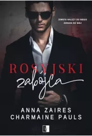 Rosyjski zabójca. Zakochani w mroku. Tom 1