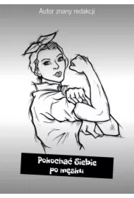 Pokochać Siebie po męsku