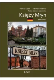 Miniprzewodnik. Księży Młyn