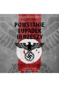 Powstanie i upadek III Rzeszy. Tom II : Hitler i droga do wojny