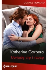 Uwiodę cię i rzucę