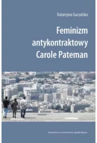 Feminizm antykontraktowy Carole Pateman
