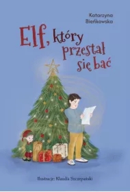 Elf, który przestał się bać