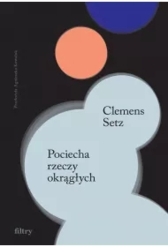 Pociecha rzeczy okrągłych