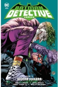 Wojna Jokera. Batman Detective Comics. Tom 5