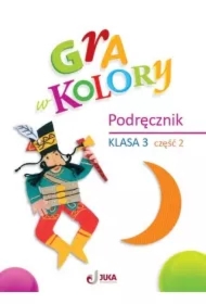 Gra w kolory. Podręcznik. Klasa 3. Część 2