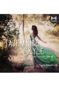 Tajemnice Skyle. Blask Corredo. Tom 4