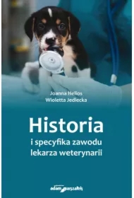 Historia i specyfika zawodu lekarza weterynarii